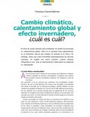 Cambio climático, calentamiento global y efecto invernadero, ¿Cuál es cuál?