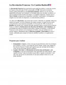 La Revolución Francesa: Un cambio radical