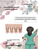 Proceso de Atención de Enfermería aplicado a paciente con: Herida traumática en miembro pélvico / insuficiencia venosa