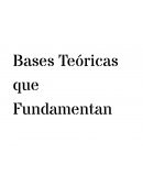 Bases teóricas que fundamentan el desarrollo de los procesos cognitivos