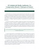El cuidado del medio ambiente: un compromiso moral y vital para el futuro